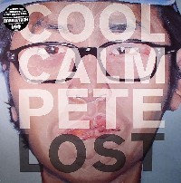 COOL CALM PETE / LOST