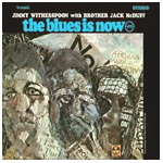 JIMMY WITHERSPOON / ジミー・ウィザースプーン / BLUES IS NOW