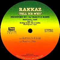RAKKAZ / TELL ME WHY