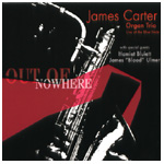 JAMES CARTER / OUT OF NOWHERE