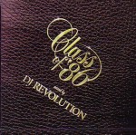 DJ REVOLUTION / DJレヴォリューション / CLASS OF '86