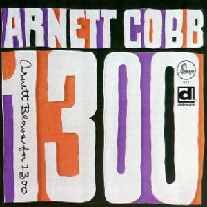 ARNETT COBB / アーネット・コブ / Blows For 1300