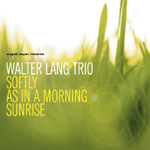 WALTER LANG / ウォルター・ラング / SOFTLY AS IN A MORNING SUNRISE