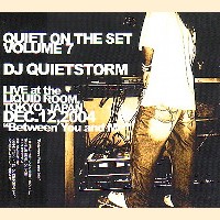 DJ QUIETSTORM / DJクワイエットストーム / QUIET ON THE SET VOLUME 7