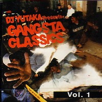 DJ YUTAKA / GANGSTA CLASSICS