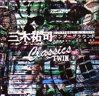 三木祐司 / ワンダーグラウンド SEASON.02&03 CLASSICS TWIN