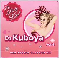 DJ KUBOYA / PARTY LINE VOL.2