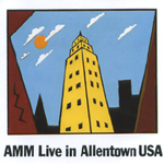 AMM / LIVE IN ALLENTOWN USA