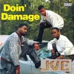 JVC FORCE / DOIN' DAMAGE