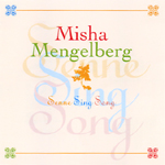 MISHA MENGELBERG / ミシャ・メンゲルベルク / SENNE SING SONG