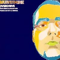 MUNESHINE / ムーンシャイン / OVERDRIVE