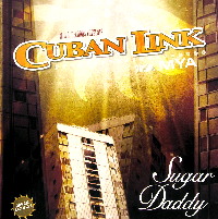 CUBAN LINK / キューバン・リンク / SUGAR DADDY