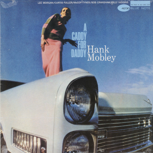 HANK MOBLEY / ハンク・モブレー / Caddy For Daddy(LP)