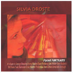 SILVIA DROSTE / シルヴィア・ドロステ / PIANO PORTRAITS