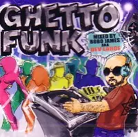 D.L a.k.a. BOBO JAMES / GHETTO FUNK VOL.1