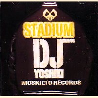DJ YOSHIKI / STADIUM