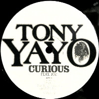 TONY YAYO / トニー・イエイヨー / CURIOUS