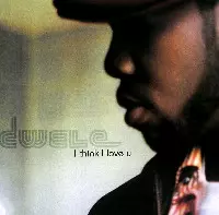 DWELE / ドゥウェレ / I THINK I LOVE YOU