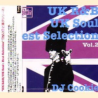 DJ COOKIE / DJクッキー / UK SOUL BEST SELECTION VOL.2