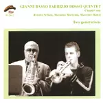 BOSSO MEETS BASSO QUINTET / ボッソ・ミーツ・バッソ・クインテット / TWO GENERATIONS