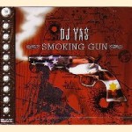 DJ YAS / SMOKING GUN