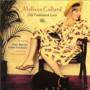 MELISSA COLLARD / メリッサ・カラード / Old Fashioned Love / オールド・ファッションド・ラヴ