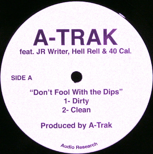 A-TRAK / DON'T FOOL WITH THE DIPS