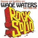 WADE WATERS / ROCK SOLID