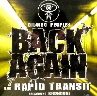 DILATED PEOPLES / ダイレイテッド・ピープルズ / BACK AGAIN