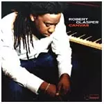 Canvas/ROBERT GLASPER/ロバート・グラスパー｜JAZZ｜ディスクユニオン