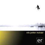 NILS PETTER MOLVAER / ニルス・ペッター・モルヴェル / ER