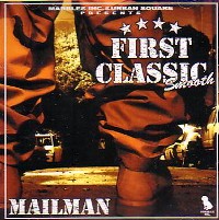 MAILMAN / FIRST CLASSIC SMOOTH