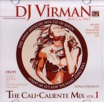 DJ VIRMAN / CALI CALIENTE MIX VOL.1