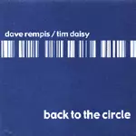 DAVE REMPIS / デイブ・レンピス / BACK TO THE CIRCLE