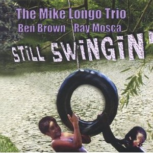 MIKE LONGO / マイク・ロンゴ / Still Swingin'