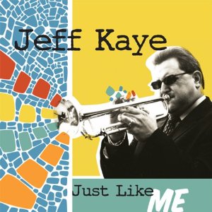 JEFF KAYE / ジェフ・ケイ / Just Like Me