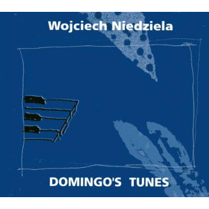 WOJCIECH NIEDZIELA / Domingo's Tunes