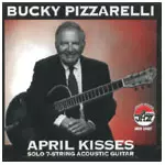 BUCKY PIZZARELLI / バッキー・ピザレリ / APRIL KISSES