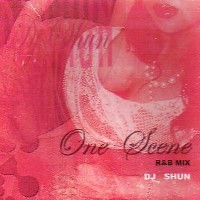 DJ SHUN / ONE SEENE