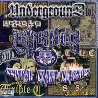 CENTRAL COAST CLIQUE / UNDERGROUND BARRIO LEGENDS