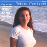 ROBERTA GAMBARINI / ロバータ・ガンバリーニ / EASY TO LOVE / イージー・トゥ・ラヴ