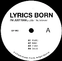 LYRICS BORN / リリックス・ボーン / I'M JUST RAW