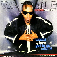 WARREN G / ウォーレン・G / WHAT'S LOVE GOT TO DO WITH IT