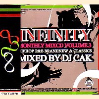 DJ CAK / INFINITY MONTHLY MIXCD VOL.3