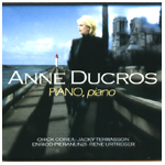 ANNE DUCROS / アン・デュクロ / PIANO PIANO