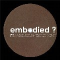 DJ DUCT / EMBODIED EP