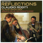 CLAUDIO RODITI / クラウディオ・ロディッティ / REFLECTIONS