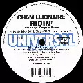 CHAMILLIONAIRE / カミリオネア / RIDIN'
