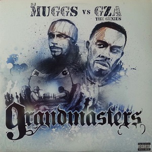 DJ MUGGS (DJ MUGGS THE BLACK GOAT) / GRANDMASTERS
