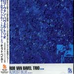 ROB VAN BAVEL / ロブ・ヴァン・バヴェル / ALMOST BLUE / オールモスト・ブルー~トリビュート・トゥ・チェット・ベイカー